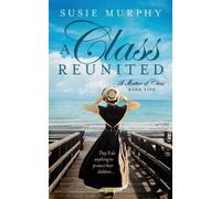 Susie Murphy A Class Reunited (Tascabile) Matter of Class