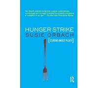Susie Orbach Hunger Strike (Tascabile)