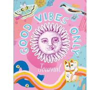 Susie Rae Good Vibes Only Journal (Tascabile)