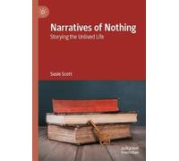 Susie Scott Narratives of Nothing (Copertina rigida)
