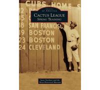 Susie Steckner Cactus League (Tascabile) Images of America