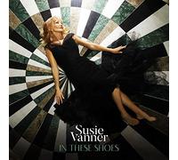Susie Vanner In These Shoes (CD) Album