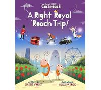 Susie Violet A Right Royal 'Roach Trip (Tascabile) Little Cockroach