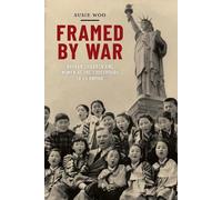 Susie Woo Framed by War (Copertina rigida) Nation of Nations