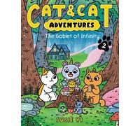 Susie Yi Cat & Cat Adventures: The Goblet of Infinity (Copertina rigida)