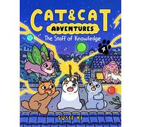 Susie Yi Cat & Cat Adventures: The Staff Of Knowledge (Copertina rigida)