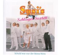 Susis Schlager Sextett - Schuld War Nur der Bossa Nova