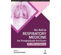 Susmita Kundu An Aid to Respiratory Medicine for Postgraduate Exit E (Tascabile)
