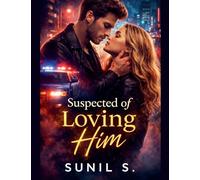 Suspected of Loving Him