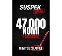 SUSPEK - Omicidio a Venezia: 47.000 sospetti, 17 indizi, un solo colpevole. Un libro-enigma giallo da risolvere con penna e logica. Caso Nº 02.