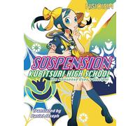 SUSPENSION: Kubitsuri High School - the Nonsense User's Disciple: 3
