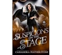 Suspicions on the Stage: A Steamy, Shifter, Mystery, College Romance