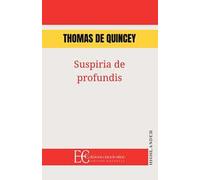 Suspiria de profundis