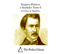 Suspiros Poéticos e Saudades Tomo I