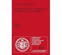 Sussidiarietà e accordi di collaborazione tra solidarietà e concorrenzialità