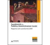 Sussidiarietà e... Istruzione e formazione professionale. Rapporto sulla sussidiarietà 2010