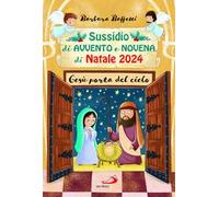 Sussidio d'Avvento e Novena di Natale 2024. Gesù porta del cielo