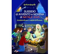 Sussidio di Avvento e Novena di Natale 2025. Cercatori di pace e custodi dell'amore