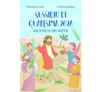 Sussidio di Quaresima 2026. Alle porte di Gerusalemme