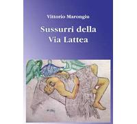 Sussurri dalla via Lattea