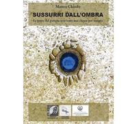 Sussurri dall'ombra (Le porte del passato non sono mai chiuse per sempre)