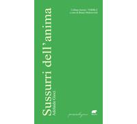 SUSSURRI DELL'ANIMA - Gioci Adelaide - 2025 - Bertoni Editore