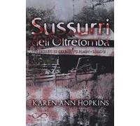 Sussurri dell'oltretomba. I segreti di Serenity's Plain. Vol. 2