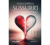 Sussurri. I fantasmi di Ca'Ligo