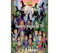 Sussurri magici del Po - Edizione in bianco e nero