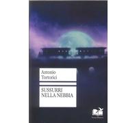 Sussurri nella nebbia - [VersoAltrove]