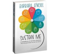 Sustain Me - Un libro di rimedi a base di erbe e medicina a base di erbe per rimedi erboristici, un regalo per gli amanti dei libri alla famiglia, amici e (1)