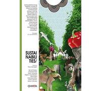Sustainabilities-Sostenibilidades. Ediz. illustrata