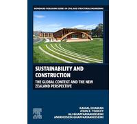 Sustainability and Construction: The Global Context and the New Zealand Perspective