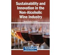 Sustainability and Innovation in the Non-Alcoholic Wine Industry