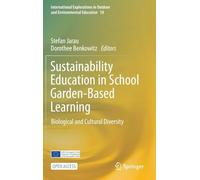 Sustainability Education in School Garden-Based Learning: Biological and Cultural Diversity: 18