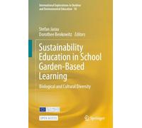 Sustainability Education in School Garden-Based Learning: Biological and Cultural Diversity