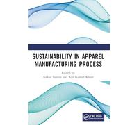 Sustainability in Apparel Manufacturing Process