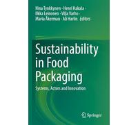 Sustainability in Food Packaging: Systems, Actors and Innovation
