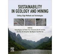 Sustainability in Geology and Mining: Cutting-edge Methods and Technologies