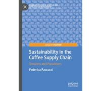 Sustainability in the Coffee Supply Chain: Tensions and Paradoxes