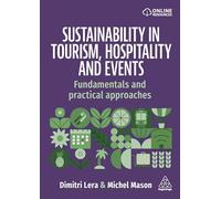 Sustainability in Tourism, Hospitality and Events: Fundamentals and Practical Approaches