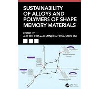 Sustainability of Alloys and Polymers of Shape Memory Materials
