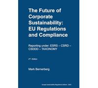 Sustainability Regulations and Compliance: Reporting under ESRS, CSRD, CSDDD and TAXONOMY