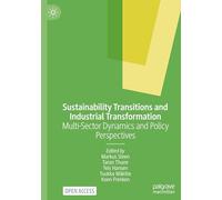 Sustainability Transitions and Industrial Transformation: Multi-Sector Dynamics and Policy Perspectives