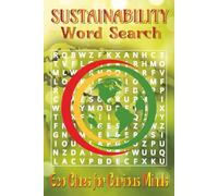 Sustainability Word Search Puzzle Book: Word Searches with Easy to Read Print about Nature, Recycling, Green Energy and More | 6x9 inches, 110 pages | ... gift for vacations, holidays, and free time!