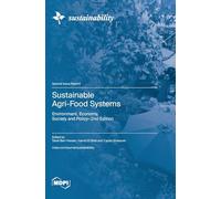 Sustainable Agri-Food Systems: Environment, Economy, Society and Policy-2nd Edition