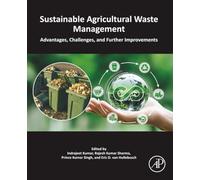 Sustainable Agricultural Waste Management: Advantages, Challenges and Further Improvement