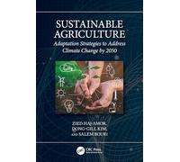 Sustainable Agriculture: Adaptation Strategies to Address Climate Change by 2050