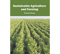 Sustainable Agriculture and Farming (Copertina rigida)