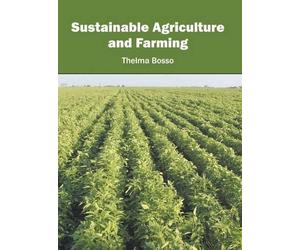 Sustainable Agriculture and Farming (Copertina rigida)